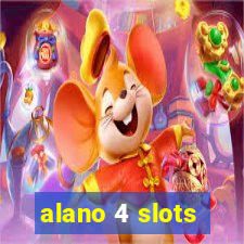 alano 4 slots